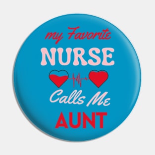 favorite nurse calls  aunt auntie nursing nurse aunt idea Pin