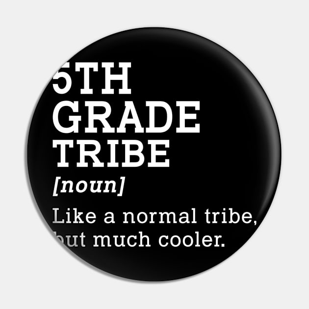 5th Grade Tribe Back to School Gift Teacher Fifth Grade Team Pin by kateeleone97023