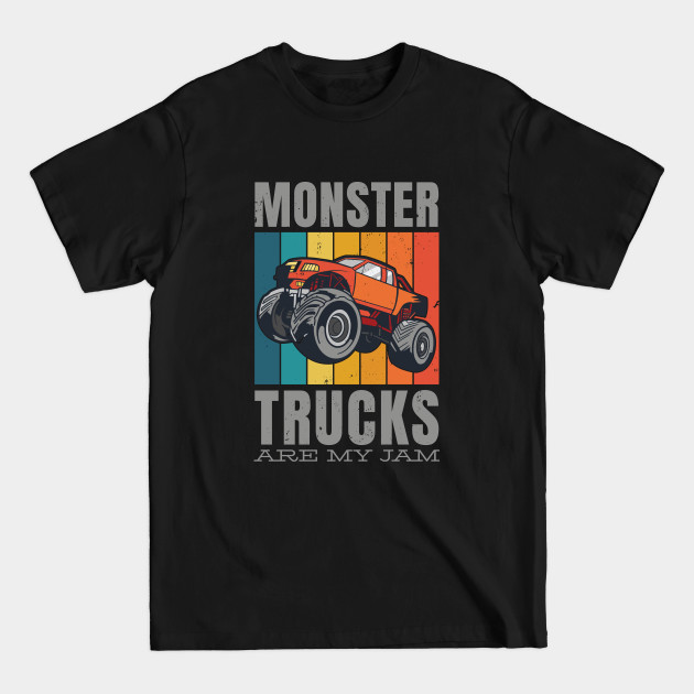 Disover Monster trucks are my jam - Monster Trucks Are My Jam - T-Shirt