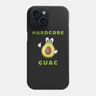 Hardcore Guac Phone Case