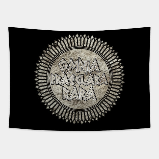 Omnia Praeclara Rara Tapestry by MagicEyeOnly