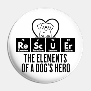 ReScUEr: The Elements of a Dog's Hero, Dog Rescue design Pin