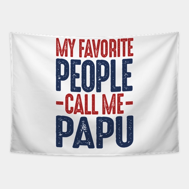 Gift for Papu Tapestry by CustomShirt35