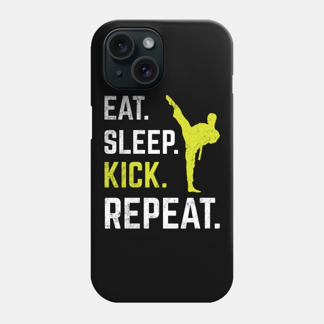 Eat Sleep Kick Repeat Funny Taekwondo Karate Sport Gift Phone Case by HCMGift