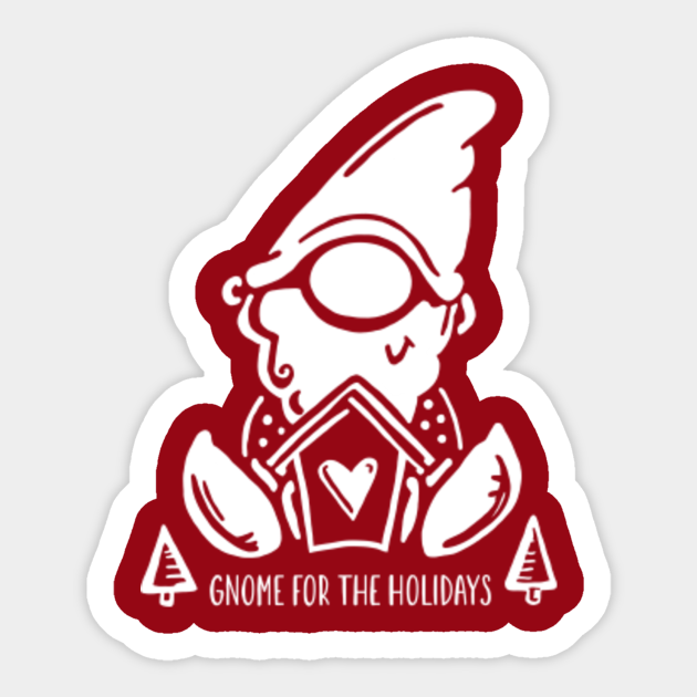 Gnome for the Holidays - Holidays - Sticker