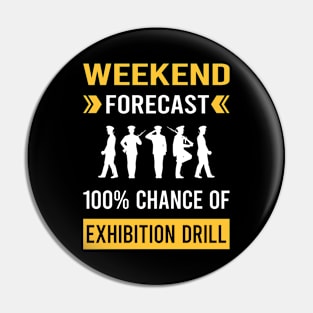 Weekend Forecast Exhibition Drill Pin