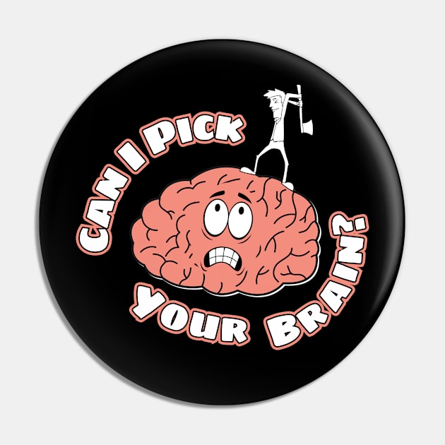 Can I Pick Your Brain? Pin by Kenny The Bartender's Tee Emporium