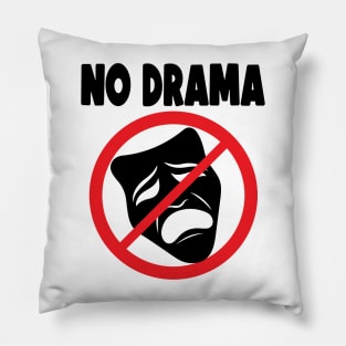 Copy of No Drama Pillow