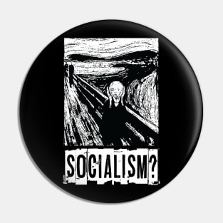 Socialism? Pin