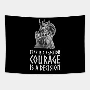 Viking Mythology Norse God Odin - Fear Is A Reaction Courage Is A Decision Tapestry