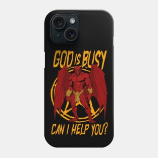 God Is Busy Can I Help You Phone Case