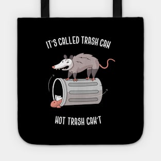 It's Called Trash Can, Not Trash Can't Tote