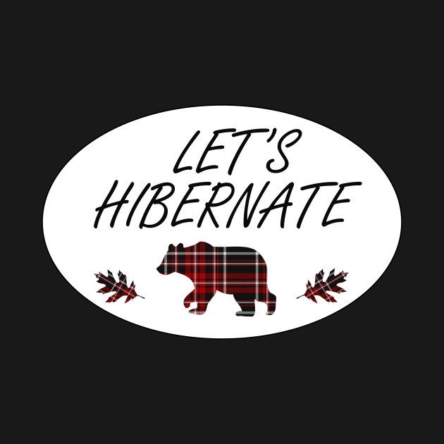 Discover Let's Hibernate - Hibernate - T-Shirt