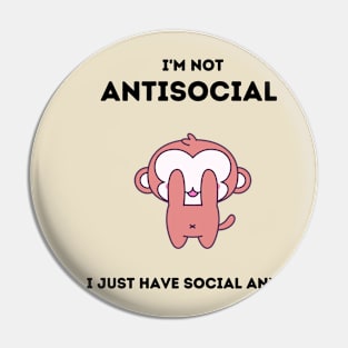 I am not antisocial Pin