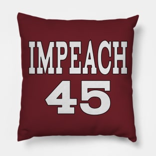 IMPEACH 45 Pillow