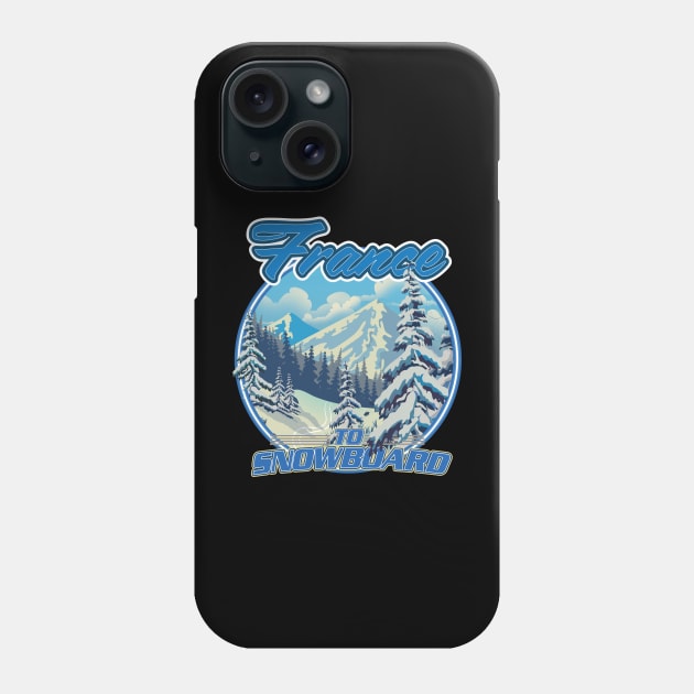 France To Snowboard Phone Case by nickemporium1