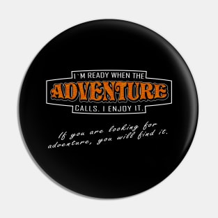 Adventure - Cool Adventure Design Pin