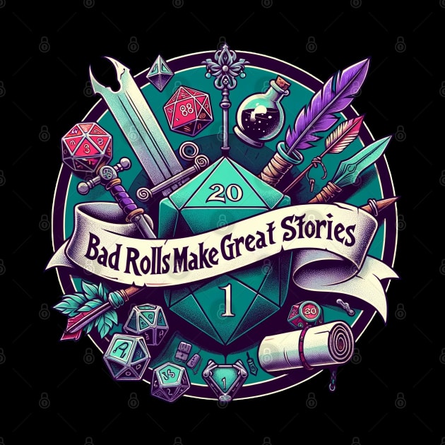 Dungeons and Dragons - Bad Rolls Make Great Stories by Doming_Designs