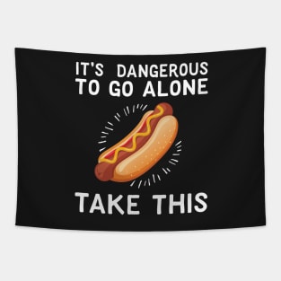 It's Dangerous To Go Alone Take This Hot Dog Tapestry