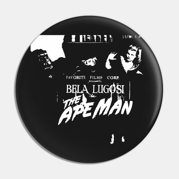 Bela Lugosi is The Ape Man Pin by MacSquiddles