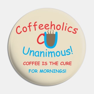 CU Coffee Cure Pin