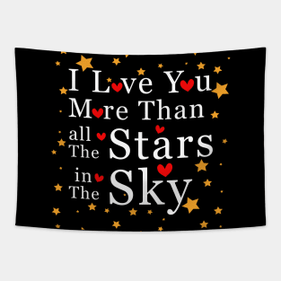 I love you more than all the stars in the sky Tapestry