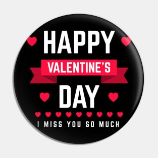 happy valentine day i miss you Pin