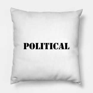 POLITICAL Pillow