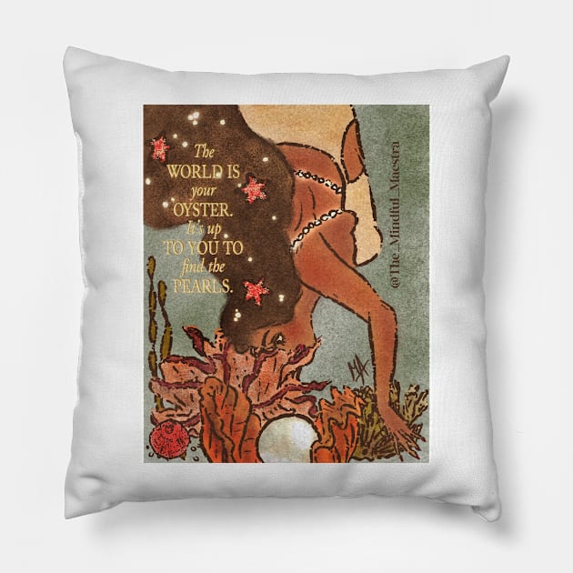 Find your pearls Pillow by The Mindful Maestra