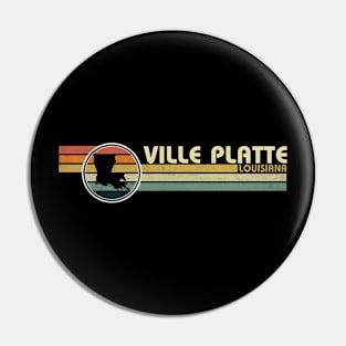 Ville Platte Louisiana vintage 1980s style Pin