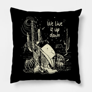 We Live It Up Down Western Cactus Pillow