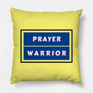 Prayer Warrior | Christian Typography Pillow