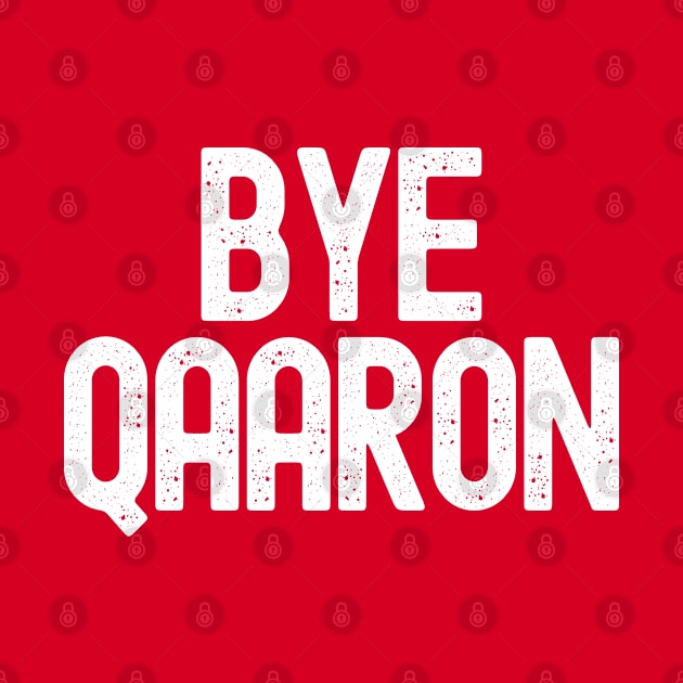 Bye Qaaron by Etopix