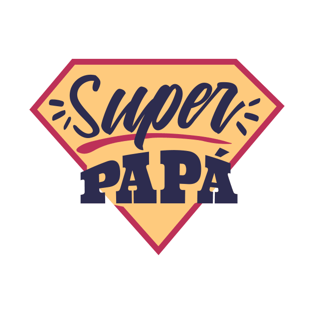 best dad ever - super dad papa by Midoart