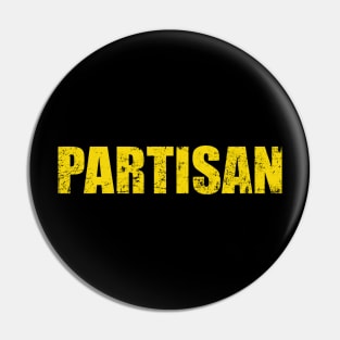 Partisan Pin