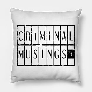 Criminal Musings Pillow