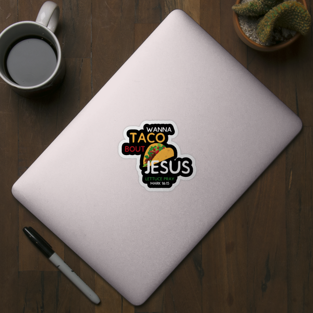 Funny Jesus Sticker Gift Christian Taco Lover Priest - Funny Christian - Sticker