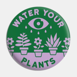 Water Your Plants Pin