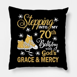 Stepping Into My 70th Birthday With God's Grace & Mercy Bday Pillow