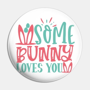 some bunny loves you Pin