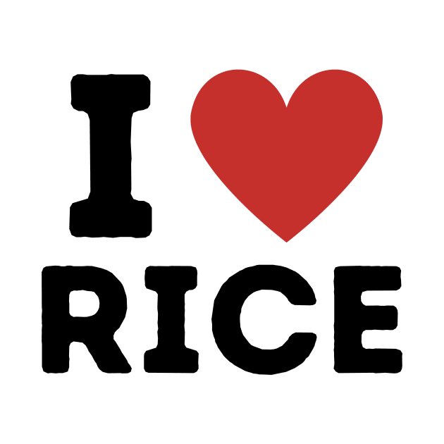 I Love Rice Simple Heart Design by Word Minimalism