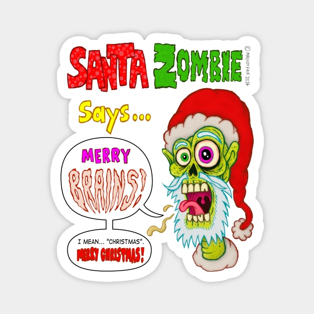 Santa Zombie Magnet by MalcolmKirk