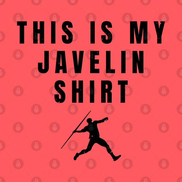 Mens This Is My Javelin Shirt Athlete Gift by atomguy