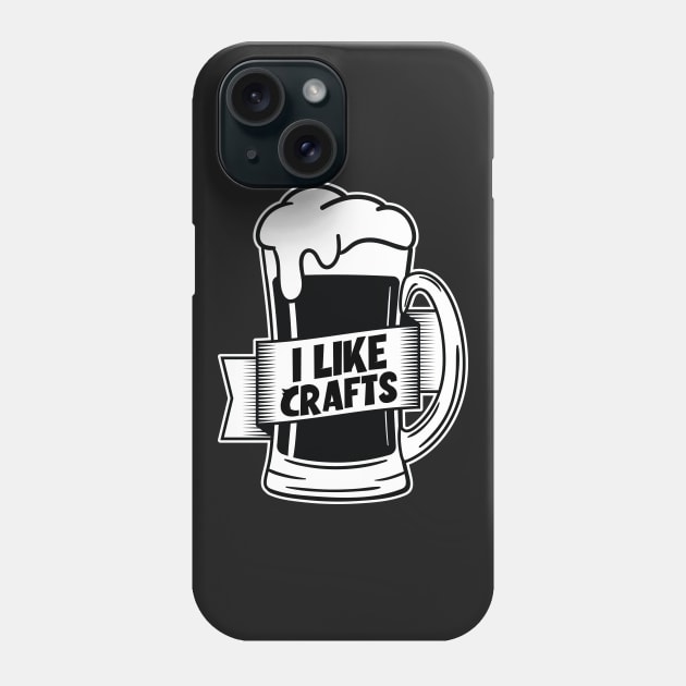 I Like Crafts - Beer brewery design Phone Case by theodoros20