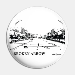 Broken Arrow Oklahoma Pin