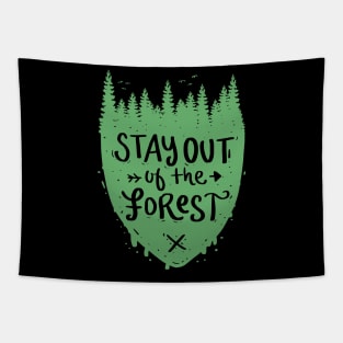 Stay Out Of The Forest Tapestry