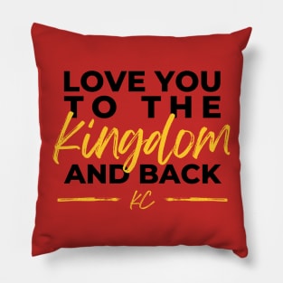 to the kingdom and back chiefs Pillow