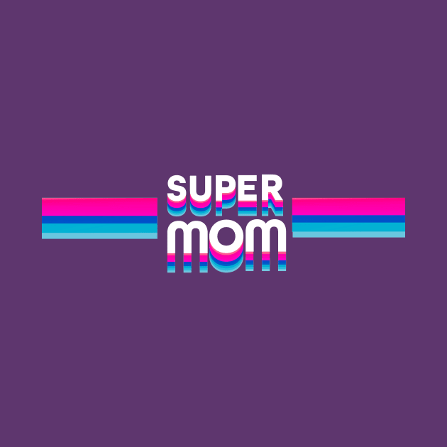 Super Mom by AlondraHanley