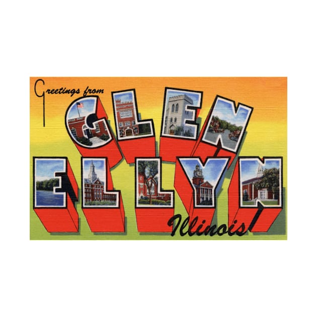 Greetings from Glen Ellyn, Illinois - Vintage Large Letter Postcard by Naves