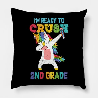 I'm ready to crush First Grade Shirt Funny Dabbing Unicorn 2nd Grade Pillow